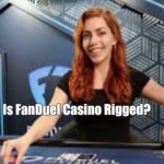 Is FanDuel Casino Rigged?